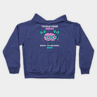 TICKLE YOUR BRAIN BACK TO SCHOOL GAIN! FUNNY BACK TO SCHOOL Kids Hoodie